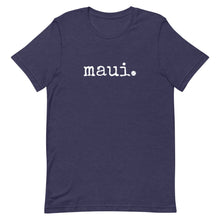 Load image into Gallery viewer, maui. - Adult Unisex T-Shirt